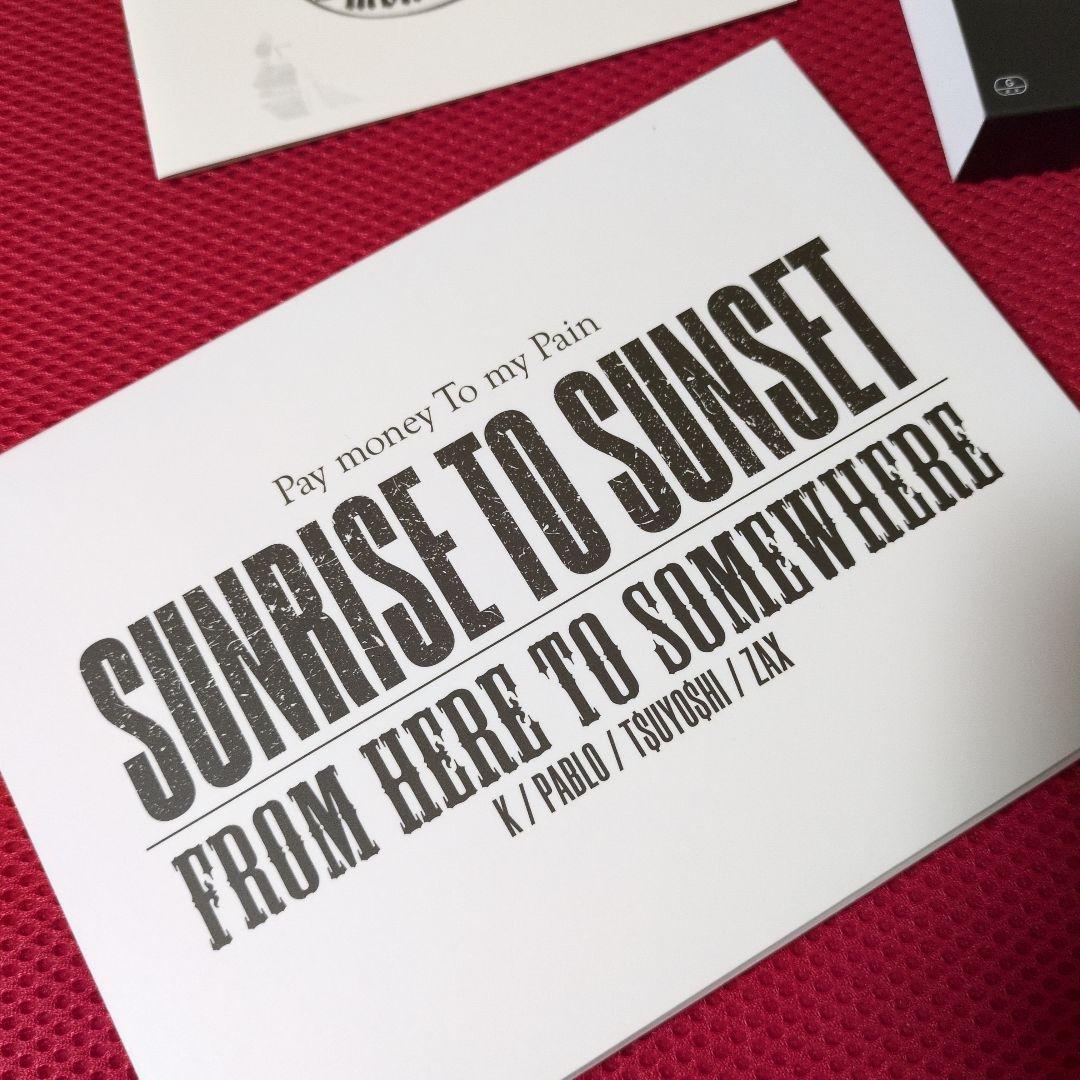 ミュージック Pay money To my Pain SUNRISE TO SUNSET