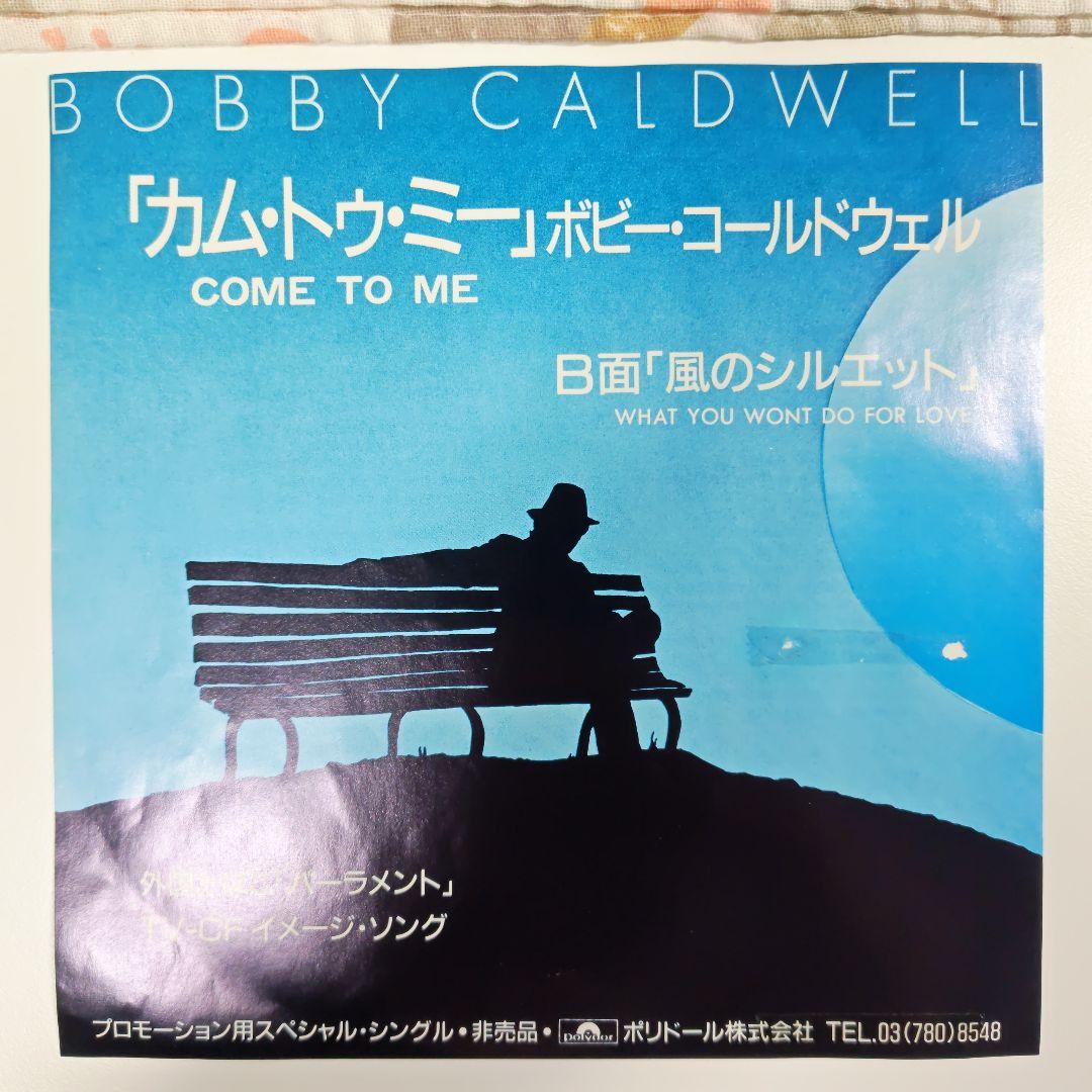【超希少レアEP】Bobby Caldwell 見本盤7インチレコード
