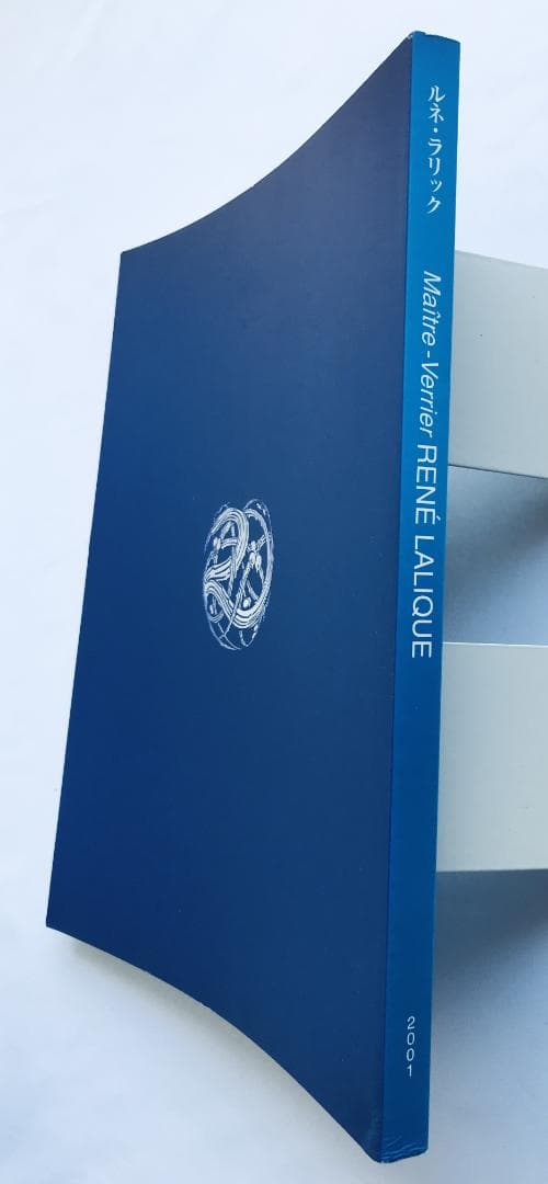 ルネ・ラリック展 光の幻想・ガラス工芸の美 図録 Maitre Verrier