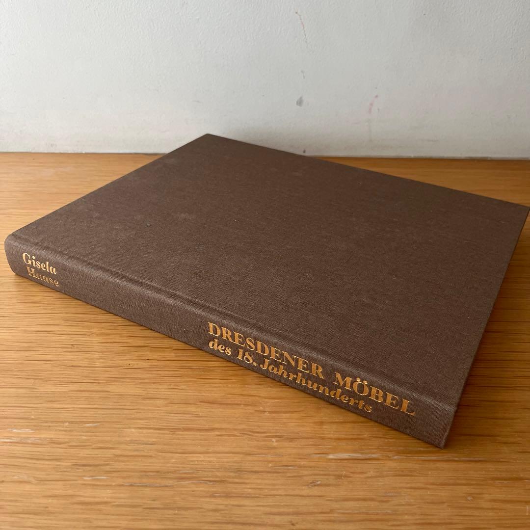 アート・デザイン・音楽 DRESNER MOBEL des 18.Jahrhunderts