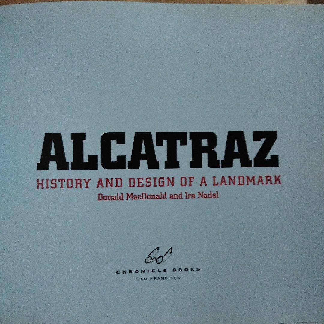 ALCATRAZ 歴史とデザイン　2012年 ハードカバー